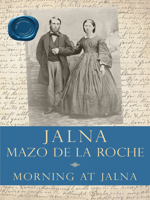 Title details for Morning at Jalna by Mazo de la Roche - Available
